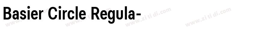 Basier Circle Regula字体转换 Basier Circle Regula字体转换